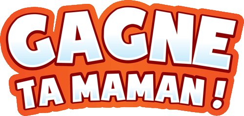 Gagne ta maman